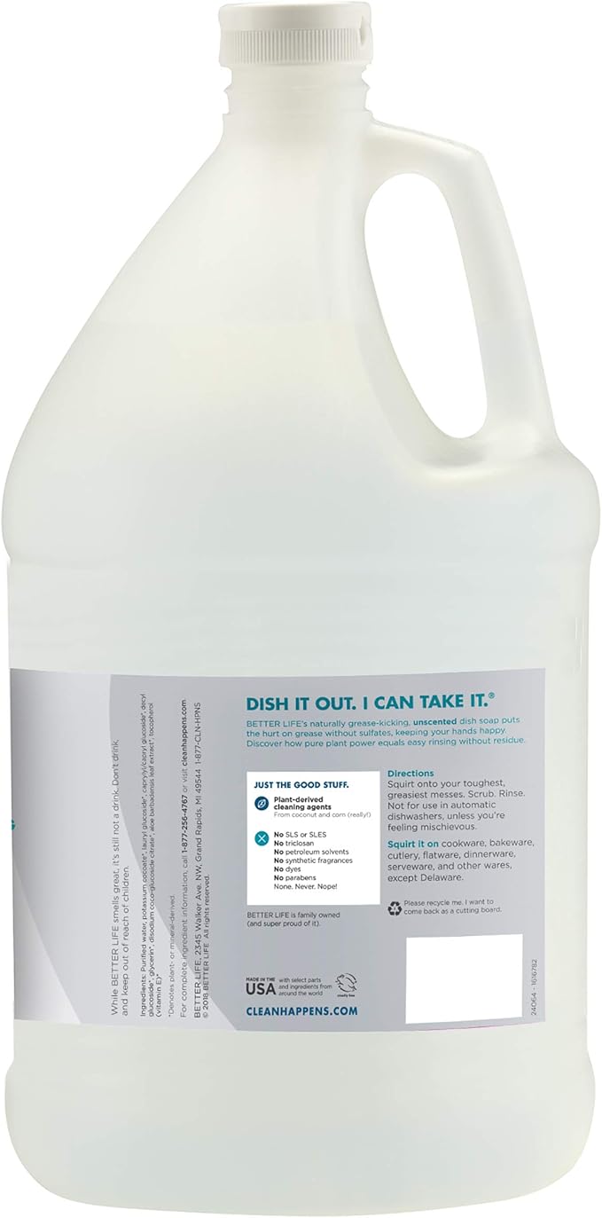 Better Life Dish Soap - Liquid Dishwashing Soap with Vitamin E and Aloe for Home & Kitchen Sink - No Gloves Required Kitchen Soap for Sensitive Skin - 1 Gal Refill Unscented