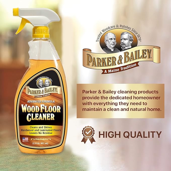 Parker & Bailey Wood Floor Cleaner – Use on Hardwood, Laminated or Faux Finished Floors. Shine Restorer Protector, Surface Cleaner Supplies Home Improvement, Natural Look, Cuts Grease 22 Oz