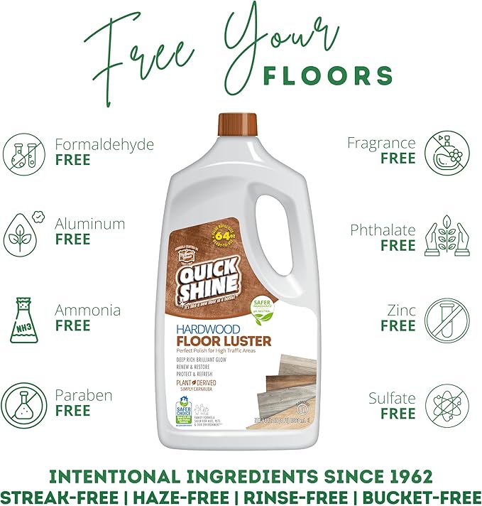 Quick Shine Hardwood Floor Luster-Polish 64oz | Plant-Derived w/Carnauba | Safer Choice, No PFAS, pH Neutral | Ready to Use Formula w/Anti-Slip Technology | Simply Squirt & Spread | Made in USA