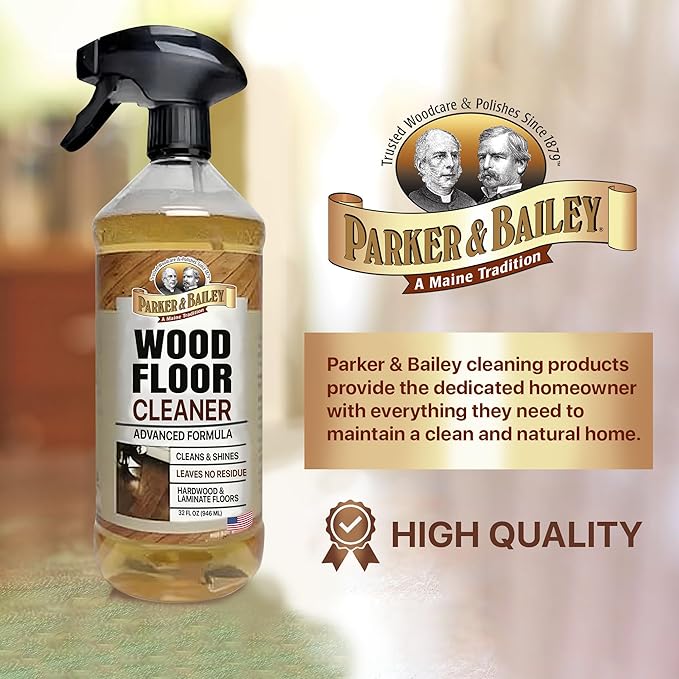 Parker & Bailey WOOD FLOOR CLEANER – Use on Hardwood, Laminated or Faux Finshed Floors. Shine Restorer Protector, Surface Cleaner House Cleaning Supplies Home Improvement, Natural Look, Cuts Grease