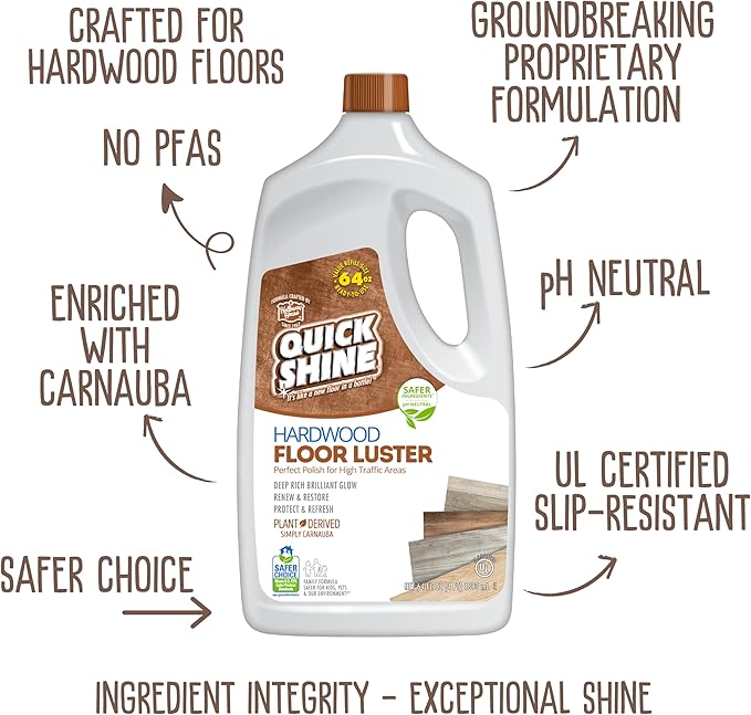 Quick Shine Hardwood Floor Luster-Polish 64oz-4pk | Plant-Derived w/Carnauba | Safer Choice, No PFAS, pH Neutral | Ready to Use Formula w/Anti-Slip Technology | Simply Squirt & Spread | Made in USA